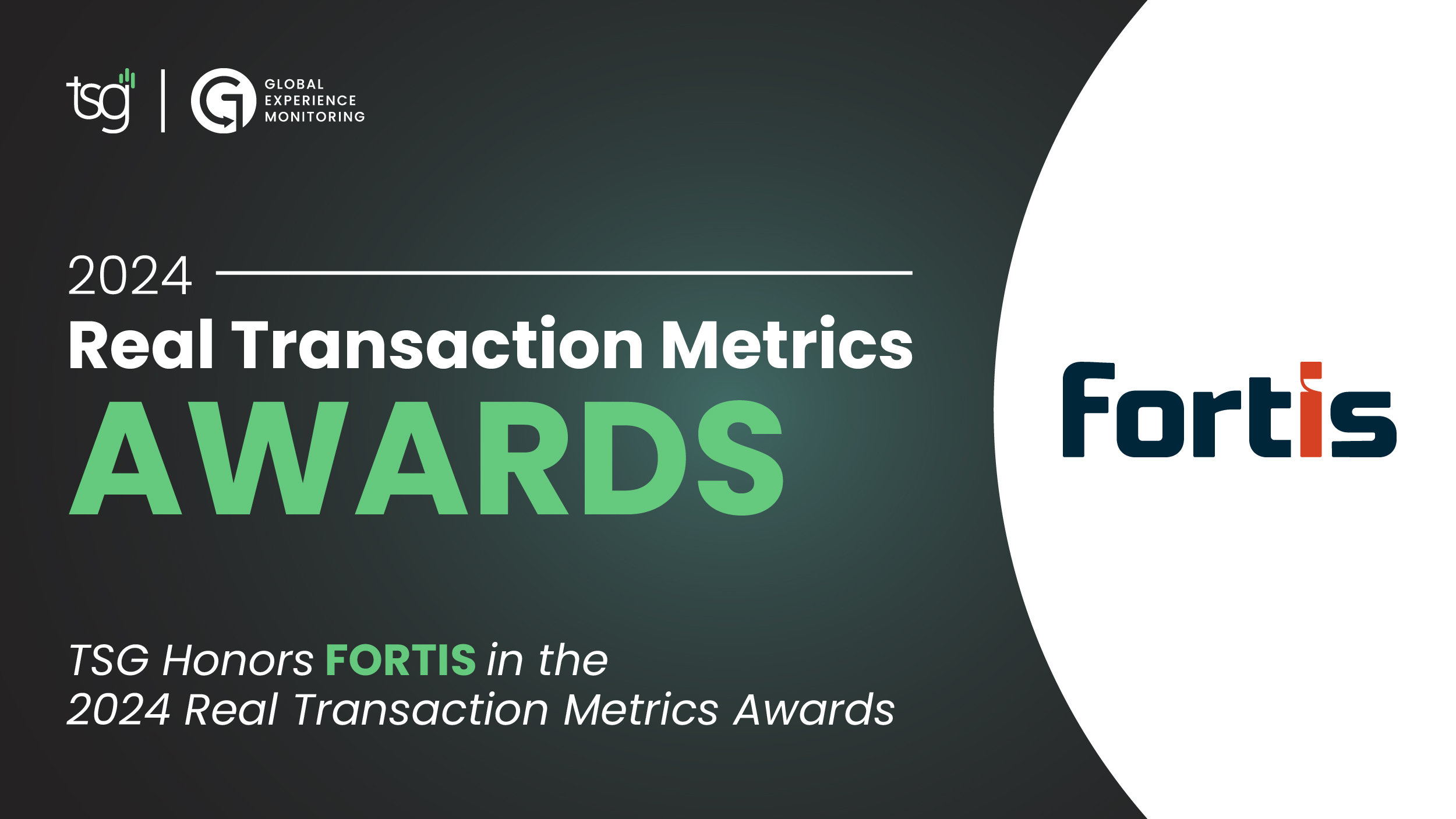 Fortis Honored in TSG’s 2024 Real Transaction Metrics Award