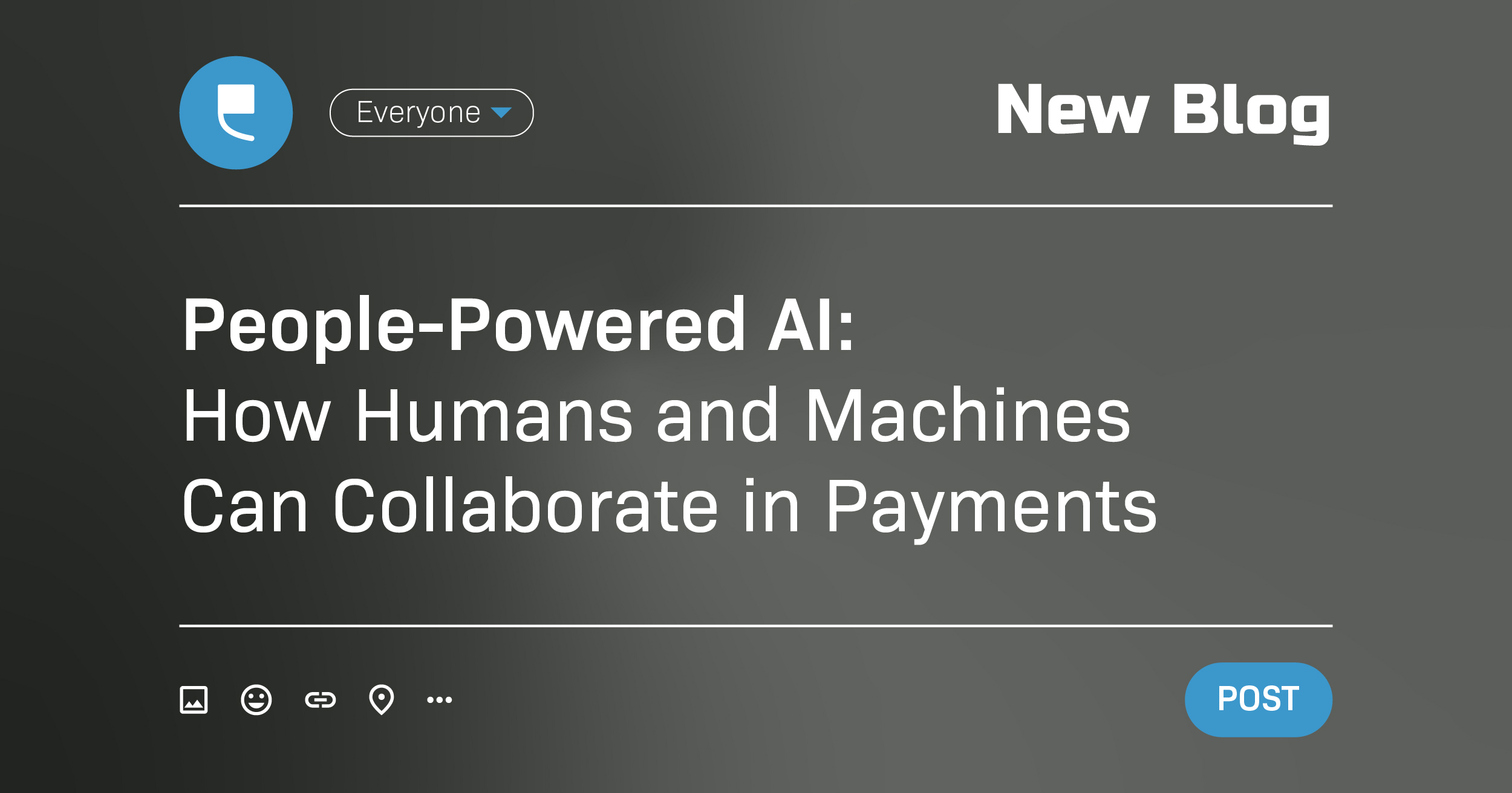 People-Powered AI: How Humans and Machines Can Collaborate in Payments