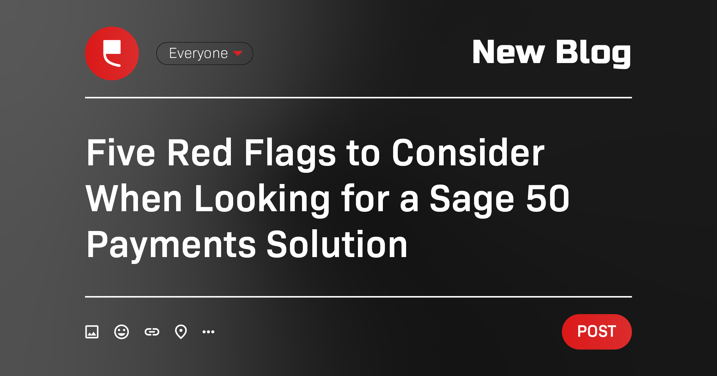 Five Red Flags to Consider When Looking for a Sage 50 Payments Solution 