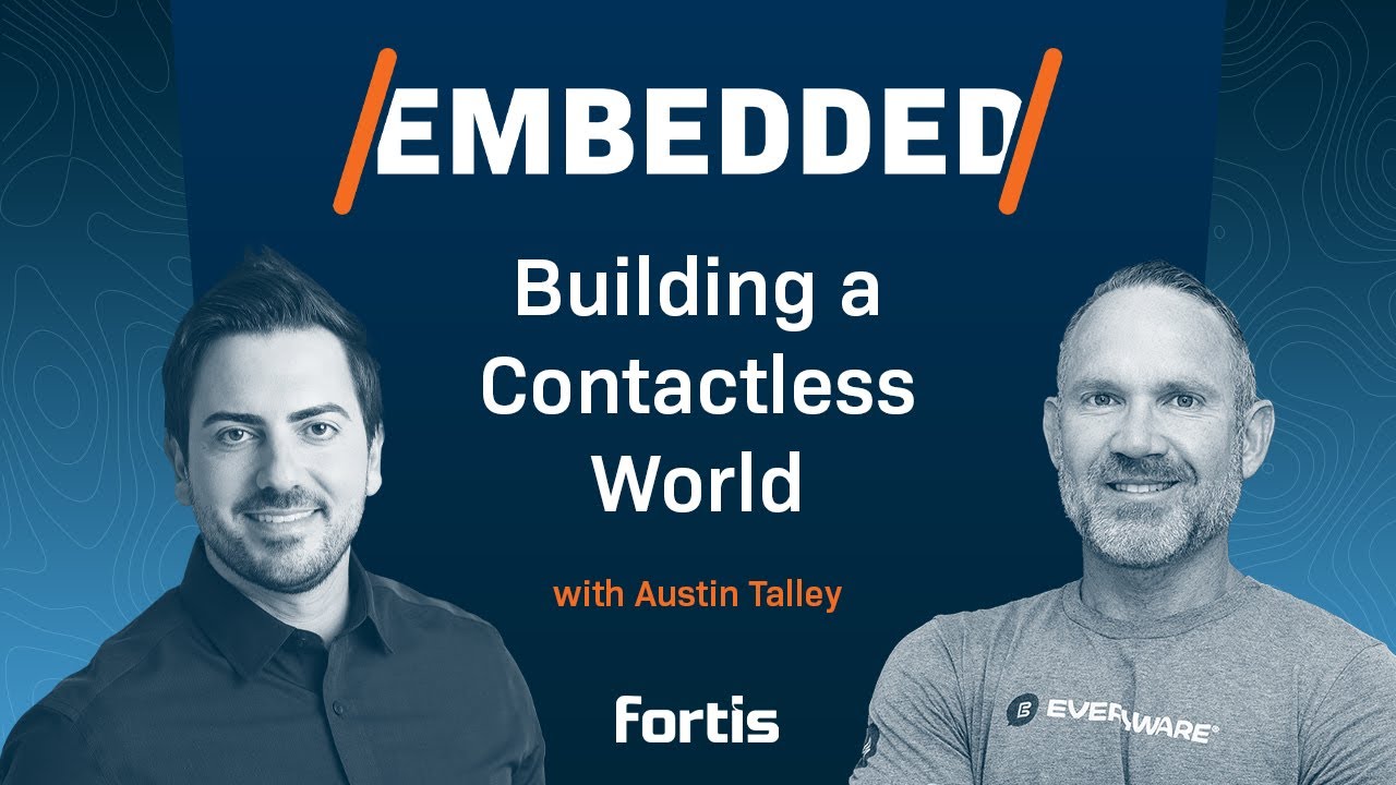 The Future of Payments: Building a Contactless World with Austin Talley