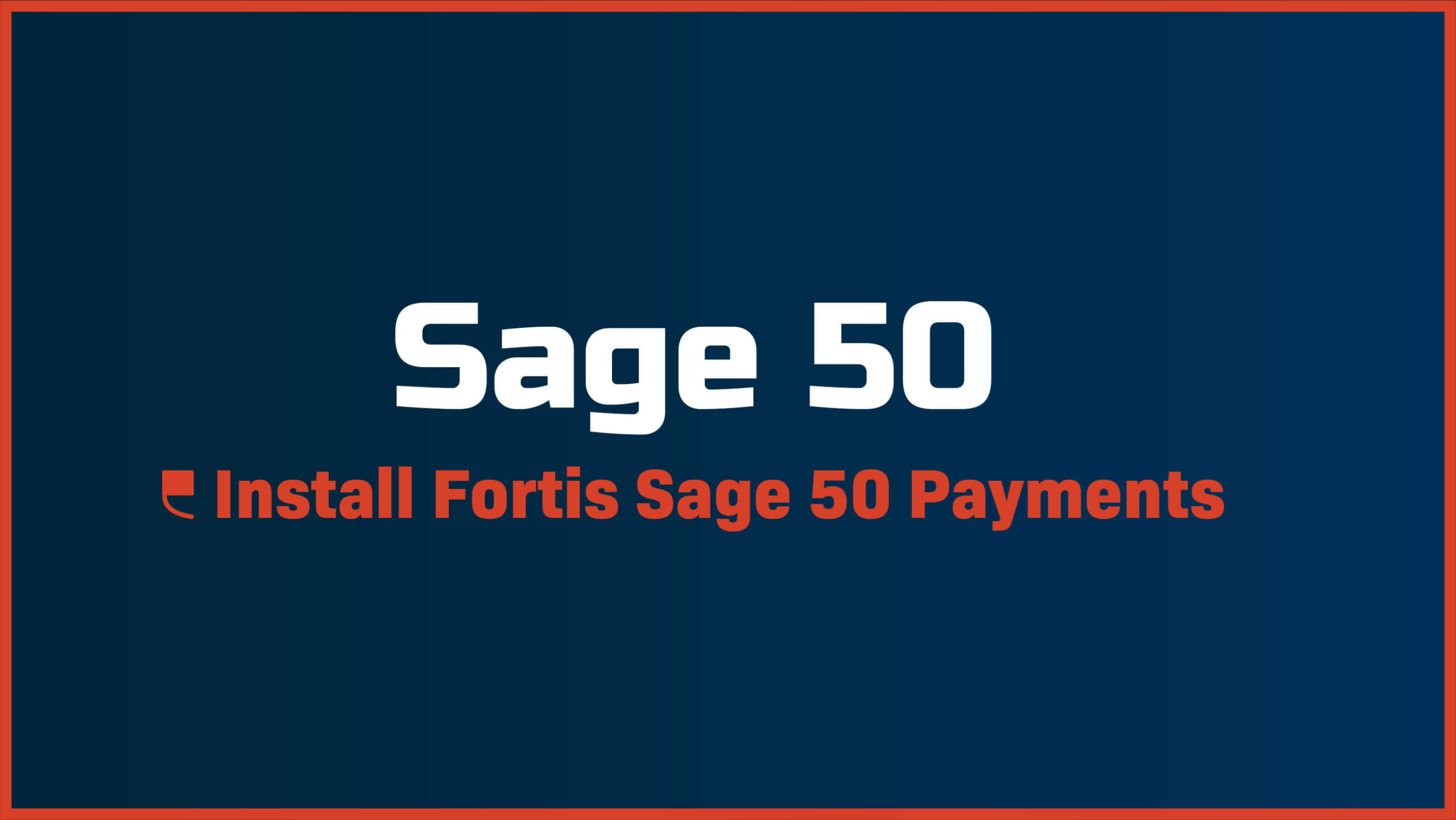 Sage 50 – How to Install