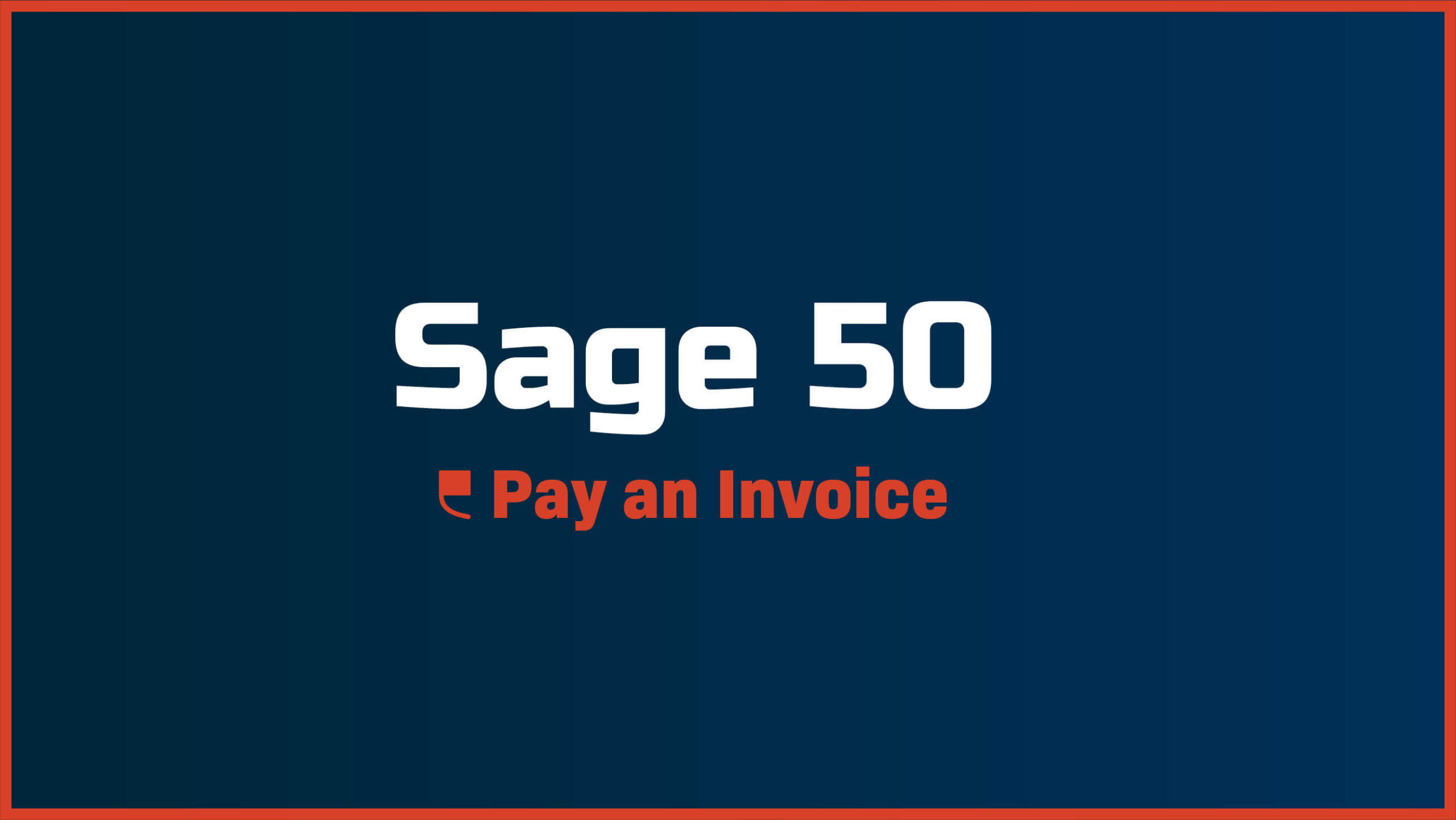 Sage 50 – How to Pay an Invoice