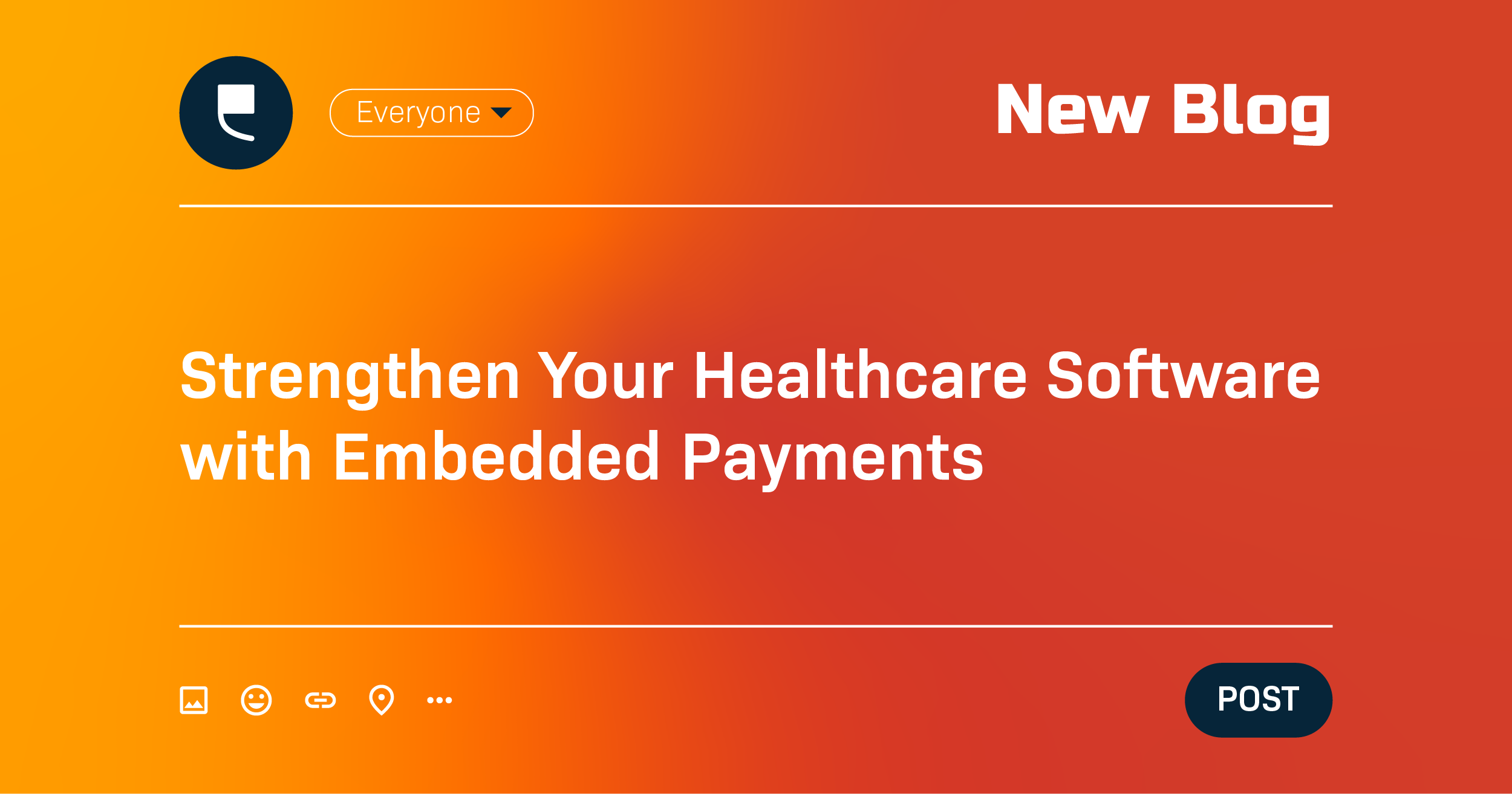 Strengthen Your Healthcare Software with Embedded Payments