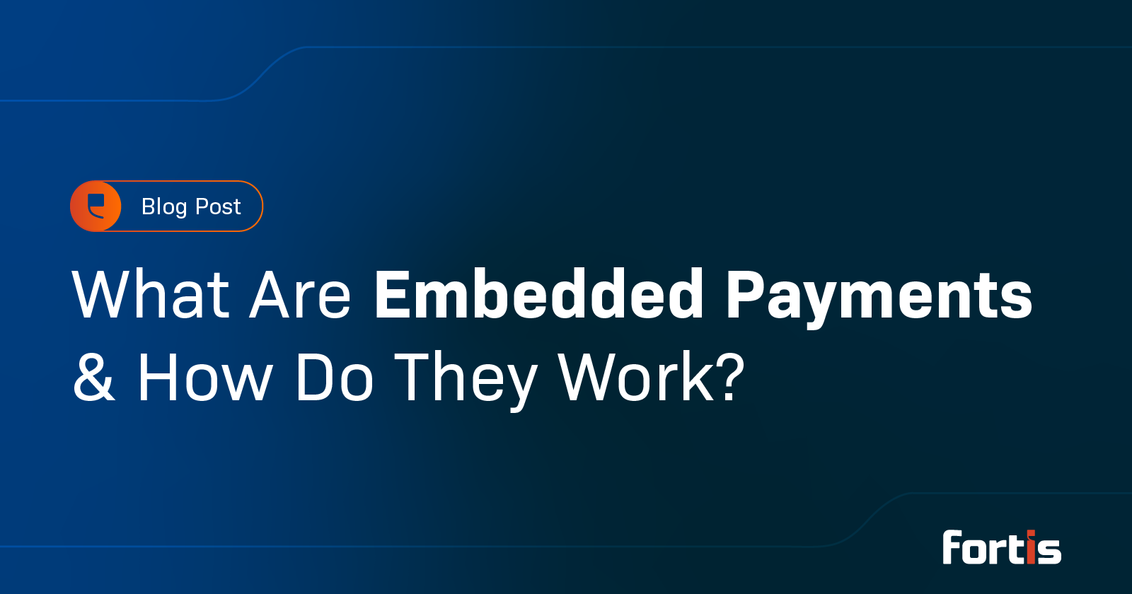What Are Embedded Payments and How Do They Work?
